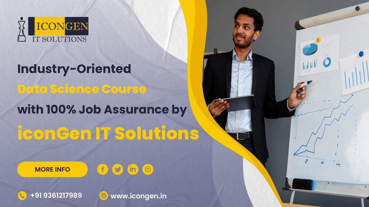 Industry-Oriented Data Science Course with 100% Job Assurance by iconGen IT Solutions